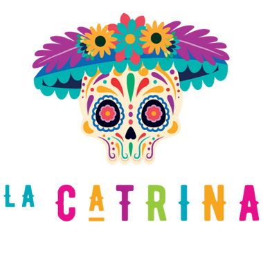 La Catrina MEXICO ® - Mexican Restaurant